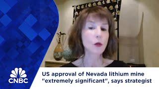 US approval of Nevada lithium mine "extremely significant", says strategist