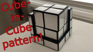 Mirror cube Cube-in -Cube pattern ( Very easy)!