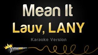 Lauv, LANY - Mean It (Karaoke Version)