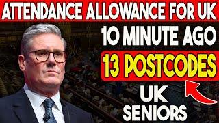 "Attendance Allowance AXED in These 13 Postcodes – April 2025 Warning!"