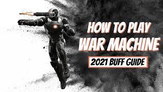 How to Play War Machine 2021 Buff Guide Marvel Contest of Champions