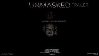 UnMasked Trailer