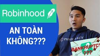 MUA STOCK TRÊN ROBINHOOD AN TOÀN KHÔNG?