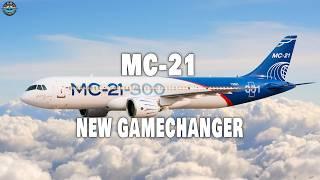 The Russian NEW MC-21 Just SHOCKED Everyone NOW! Here's Why