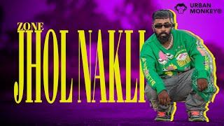 Zone - JHOL NAKLI | Bangalore HipHop | Urban Monkey