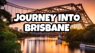 Curiosity Unleashed: Journey into the Heart of Brisbane