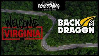 Welcome to Virginia -Back of the Dragon - Always Something Ep.3 Season 1 #travel