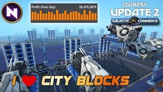 Base Tour: UNLIMITED SCALING & PROFIT With Modular City Blocks | 05 | FOUNDRY - Update 2 | Lets Play