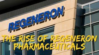 The Rise of Regeneron Pharmaceuticals: Exploring the Company's Success Factors and Stock Valuation