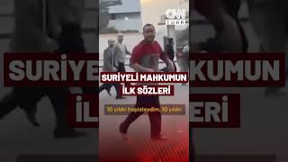 Hapisten Çıkartılan Suriyeli Mahkumun İlk Sözleri: "10 Yıldır Hapisteydim, Ne Oldu?"