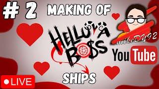 LIVE -  Making Helluva Boss Ships ( P.2 )