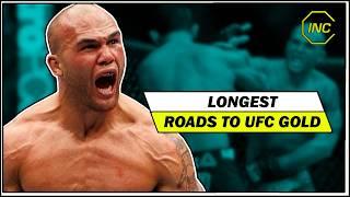 The Longest Roads to UFC Gold