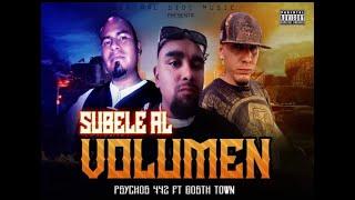 SUBELE AL VOLUMEN Psychos 442 (central side music) Ft gosth town (Victorianos)