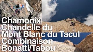 Mont Blanc du Tacul Candle Bonatti Tabou Chamonix Combination Mountaineering Climbing Mountain