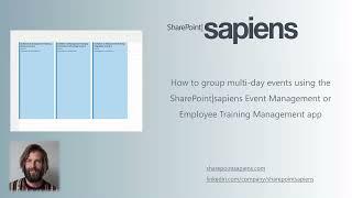 Group multi-day events using the SharePoint|sapiens Event Management or Employee Training Management