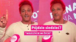 Michał Wiśniewski pójdzie siedzieć? „Niszczycie mi życie”