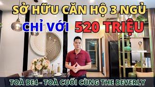 Căn Hộ 3 Ngủ " SIÊU ĐẸP " | Toà Be4 The Beverly Hills - Vinhomes Ocean Park