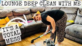 LOUNGE DEEP CLEAN WITH ME | FULL Deep Clean, Sort and Declutter | HUGE TRANSFORMATION