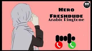 Hero By Freshdude Ringtone | Best Arabic Ringtone 2022 | BIN RINGTONES