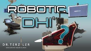 Robotic DHI I New Generation Hair Transplant #roboticdhi #hairtransplant #drterziler