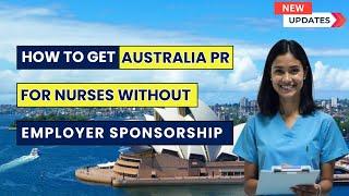 How Nurses Can Get Australia PR Without Employer Sponsorship in 2025 | Australia PR For Nurses