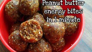 Peanut butter Energy bites/ bar - kids healthy tiffin morning breakfast/snacks recipe