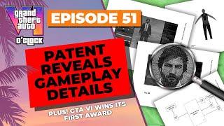 Patent Reveals New Gameplay Details - GTA VI O'clock - Episode 51