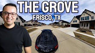 The Ultimate Driving Tour of The Grove Frisco TX