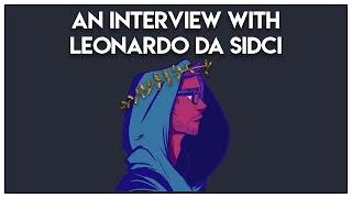 An Interview with Leonardo Da Sidci