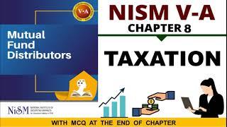 NISM Mutual Fund Chapter 8 - Taxation