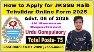 JKSSB Naib Tehsildar 2025 | How to Apply Online for JKSSB Advt 05 of 2025 |Step-by-Step Form Filling