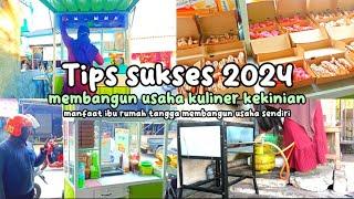 TIPS SUKSES MEMBANGUN USAHA KULINER KEKINIAN 2024. MANFAAT IBU RUMAH TANGGA MEMBANGUN USAHA SENDIRI