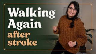 Maximize Your Chances of Walking Again After Stroke