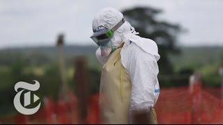 Inside the Ebola Ward | Virus Outbreak 2014 | The New York Times