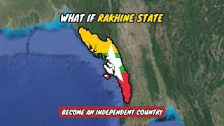 What if Rakhine State Become an Independent Country | Country Comparison | Data Duck 2.o