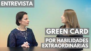 GREEN CARD POR HABILIDADES EXTRAORDINÁRIAS - Minuto da Imigração por Patricia Périssé
