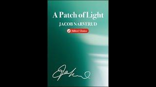 A Patch of Light by Jacob Narverud (SATB Choir with Piano & opt. Instruments)