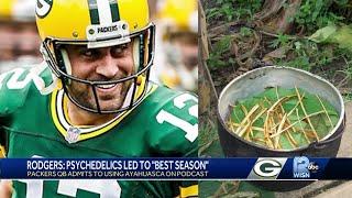 Aaron Rodgers says psychedelic drug led to best season of his career