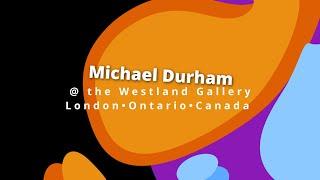 Michael Durham @ Westland Gallery 2024 2