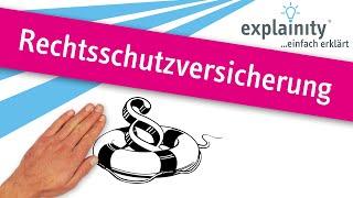 Rechtsschutzversicherung einfach erklärt (explainity® Erklärvideo)