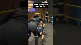 That Backfired Quickly  #mixedwrestling #prowrestling #professionalwrestling