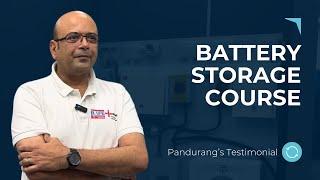 Battery Storage Course | Pandurang's Testimonial ️