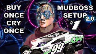 Mudboss setup 2.0 #1 | Buy once Cry once