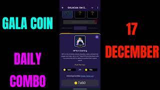 Gala Coin Daily Combo 17 December | Gala Coin Combo Card Today