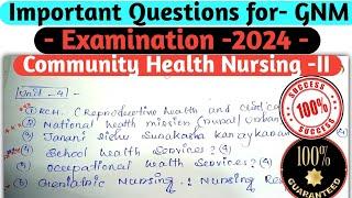 Important questions for 3rd year GNM exam 2024 | Community health Nursing -II Exam preparation |