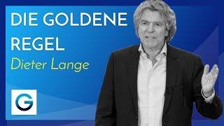 Die goldene Regel der Selbstständigkeit // Dieter Lange