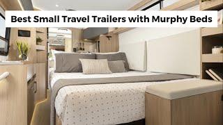 4 Best Small Travel Trailers With Murphy Beds