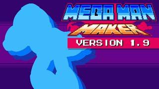 Mega Man Maker Version 1.9 release trailer!