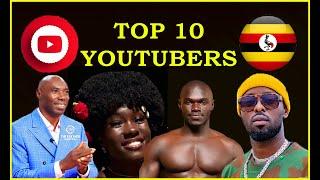 Top 10 YouTubers in Uganda 2024