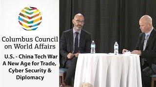 Columbus Council on World Affairs: US China Tech War